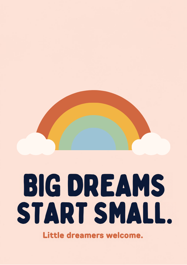 Big Dreams Start Small. – printable nursery poster with a pastel rainbow on blush pink