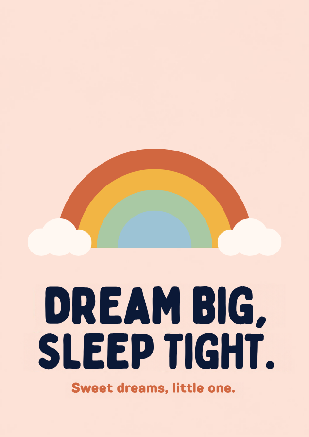 Dream Big, Sleep Tight. printable nursery poster with a colourful rainbow on blush pink